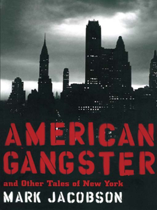 Title details for American Gangster and Other Tales of New York by Mark Jacobson - Available